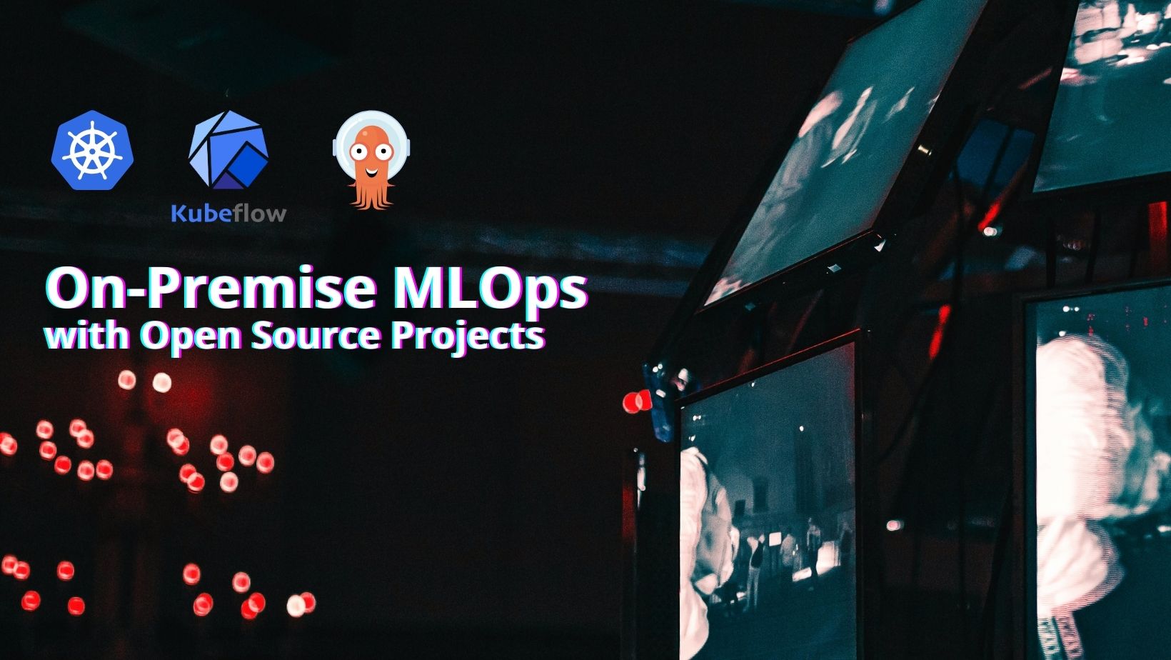MLOps: On-Premise MLOps with Open Source Projects